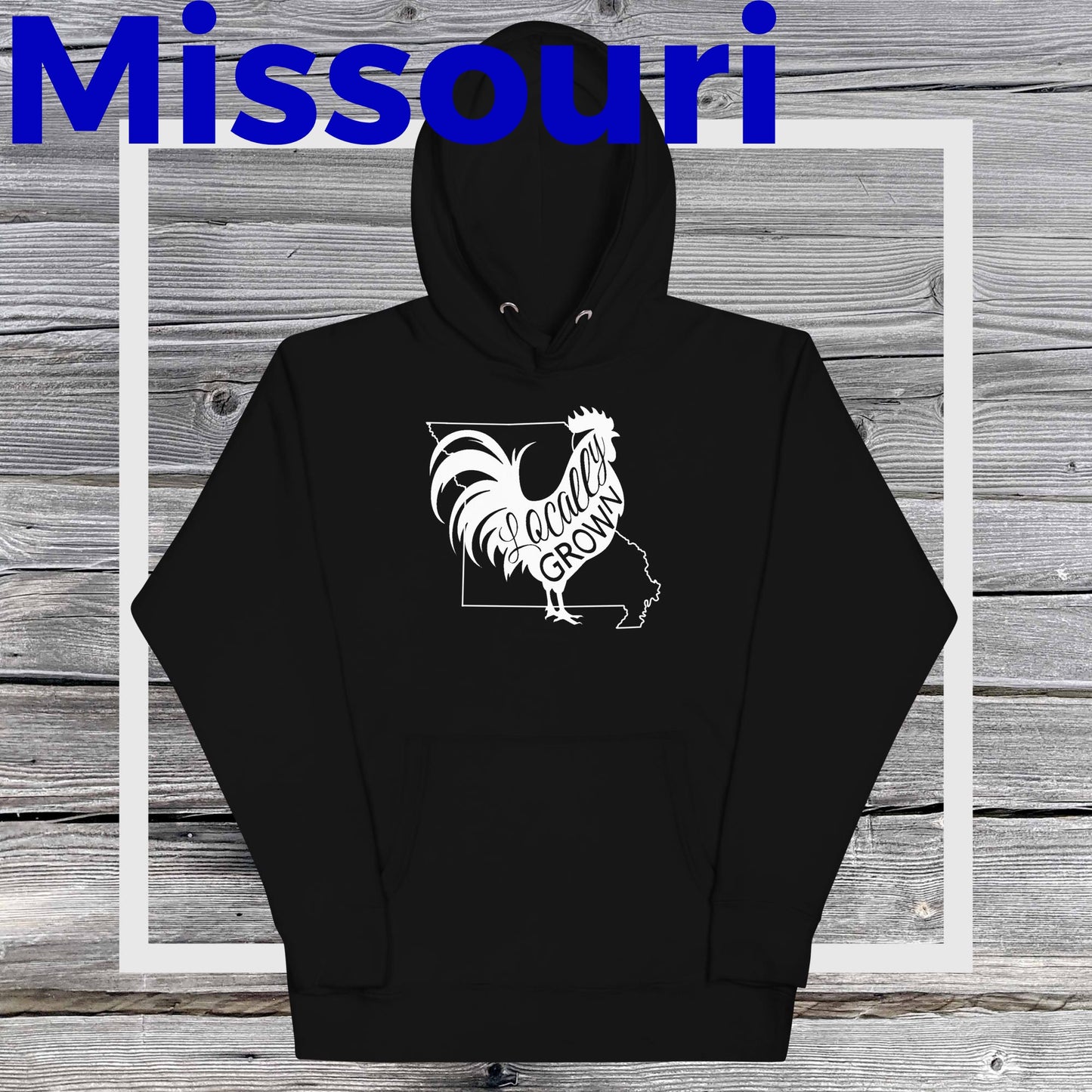 Unisex Locally Grown Missouri Cock Hoodie