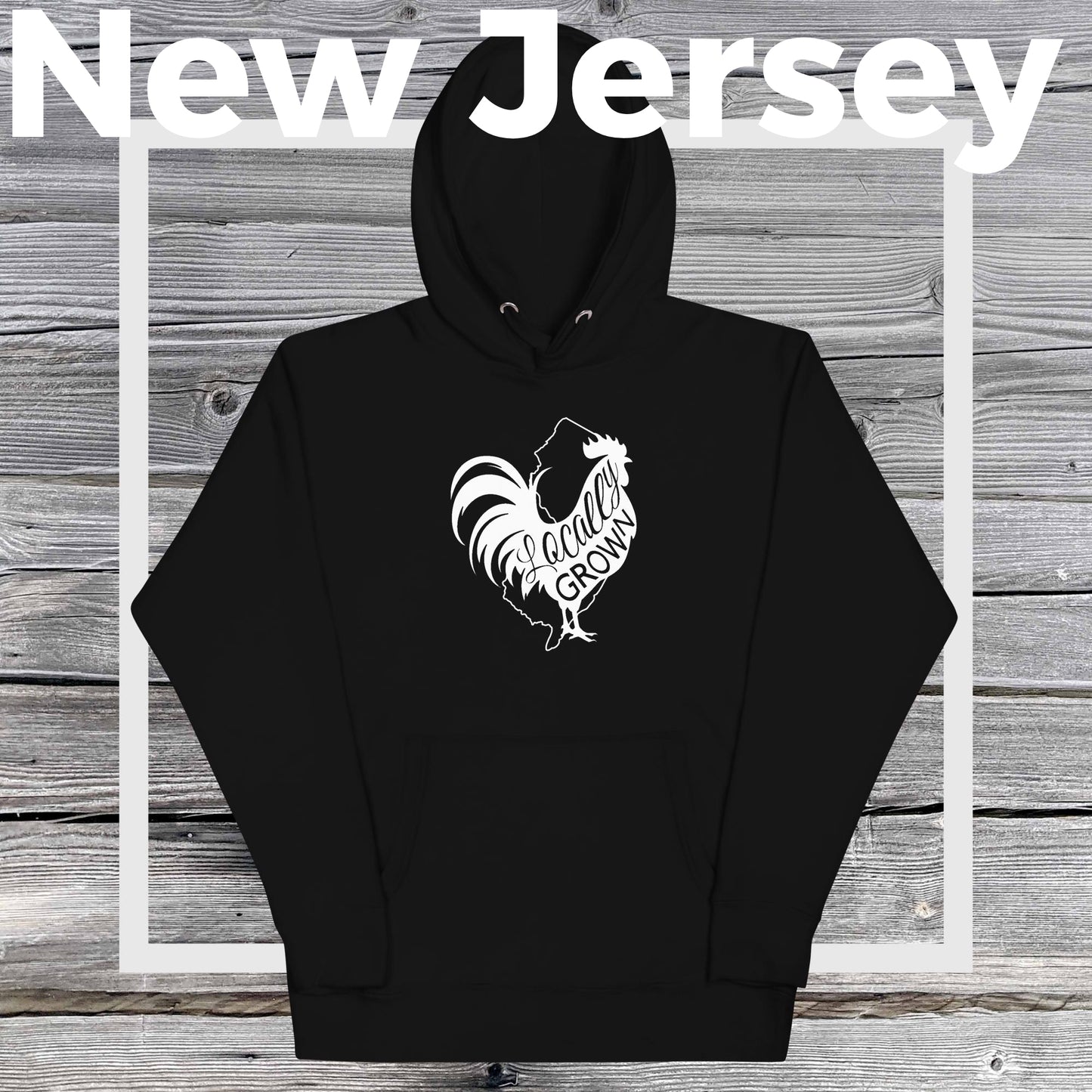 Unisex Locally Grown New Jersey Cock Hoodie