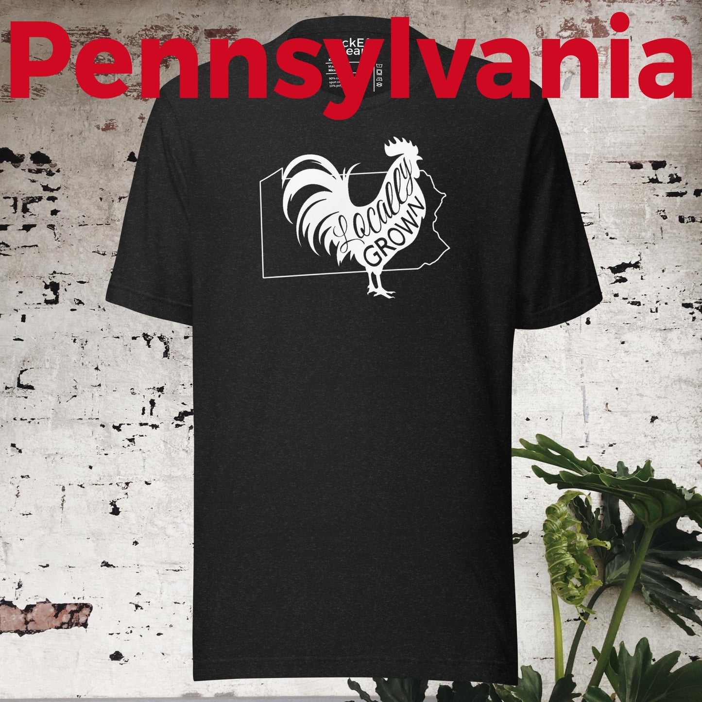 Unisex Locally Grown Pennsylvania Cock Tee