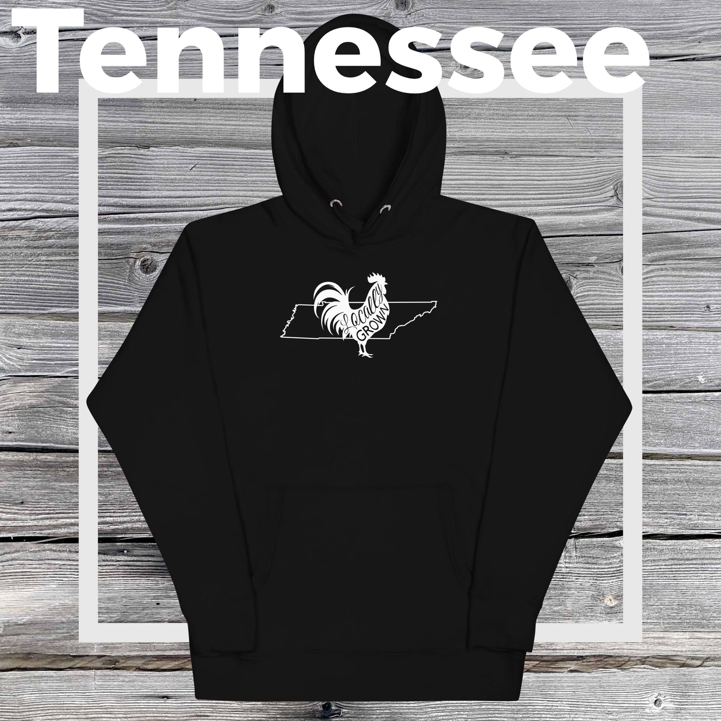 Unisex Locally Grown Tennessee Cock Hoodie