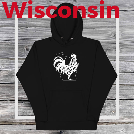 Unisex Locally Grown Wisconsin Cock Hoodie