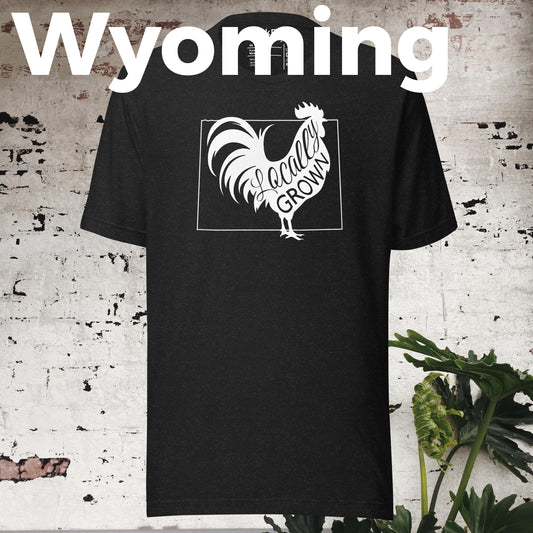 Unisex Locally Grown Wyoming Cock Tee