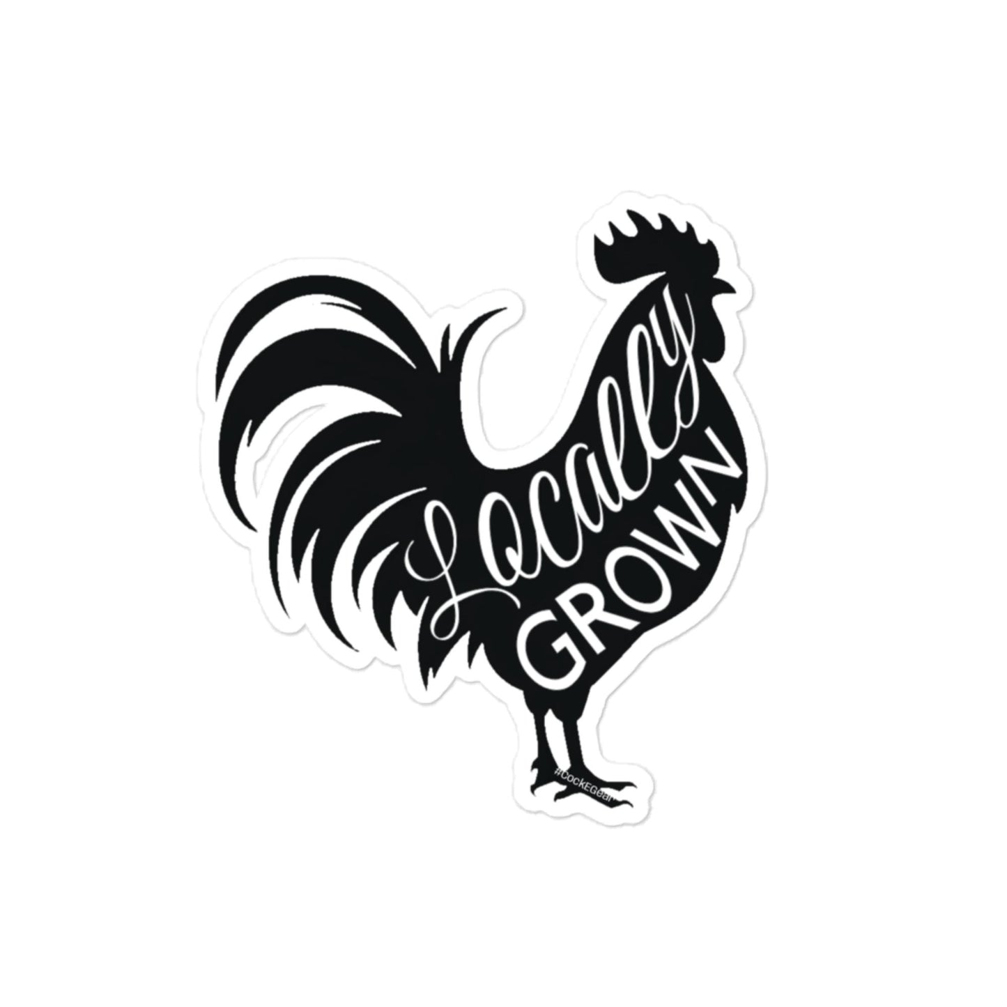 Locally Grown Cock | Durable Bubble-free Vinyl Sticker