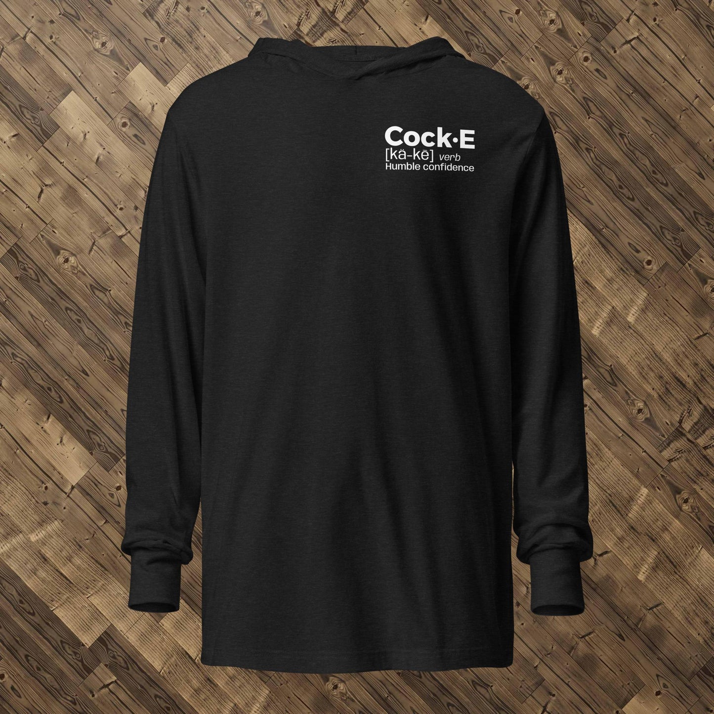 CockE Defined (Verb) Hooded Long-sleeve Tee | Unisex