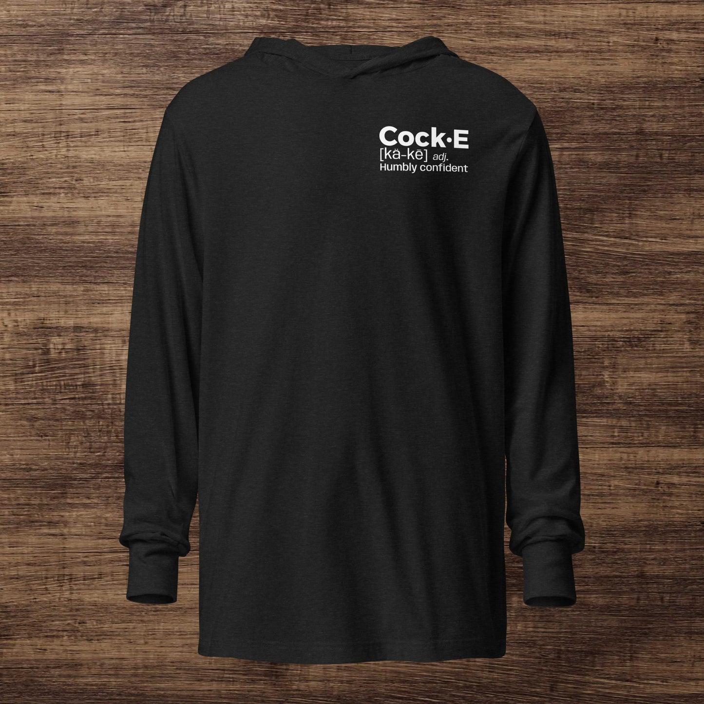 CockE Defined (Adjective) Hooded Long-sleeve Tee | Unisex