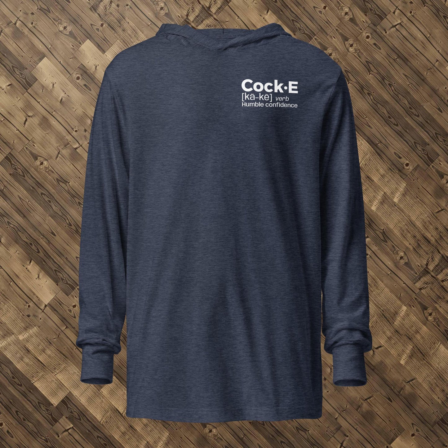 CockE Defined (Verb) Hooded Long-sleeve Tee | Unisex