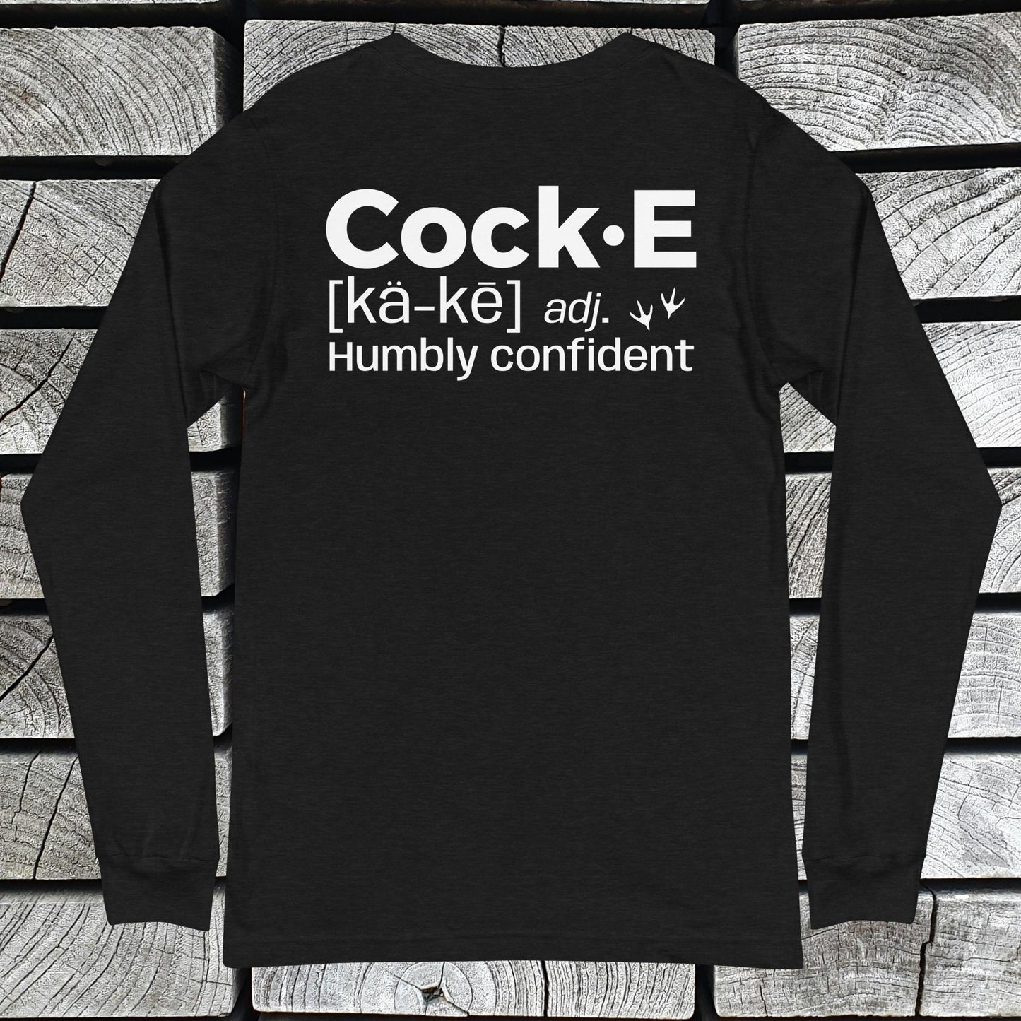 CockE Defined (Adjective) Unisex Long Sleeve Tee