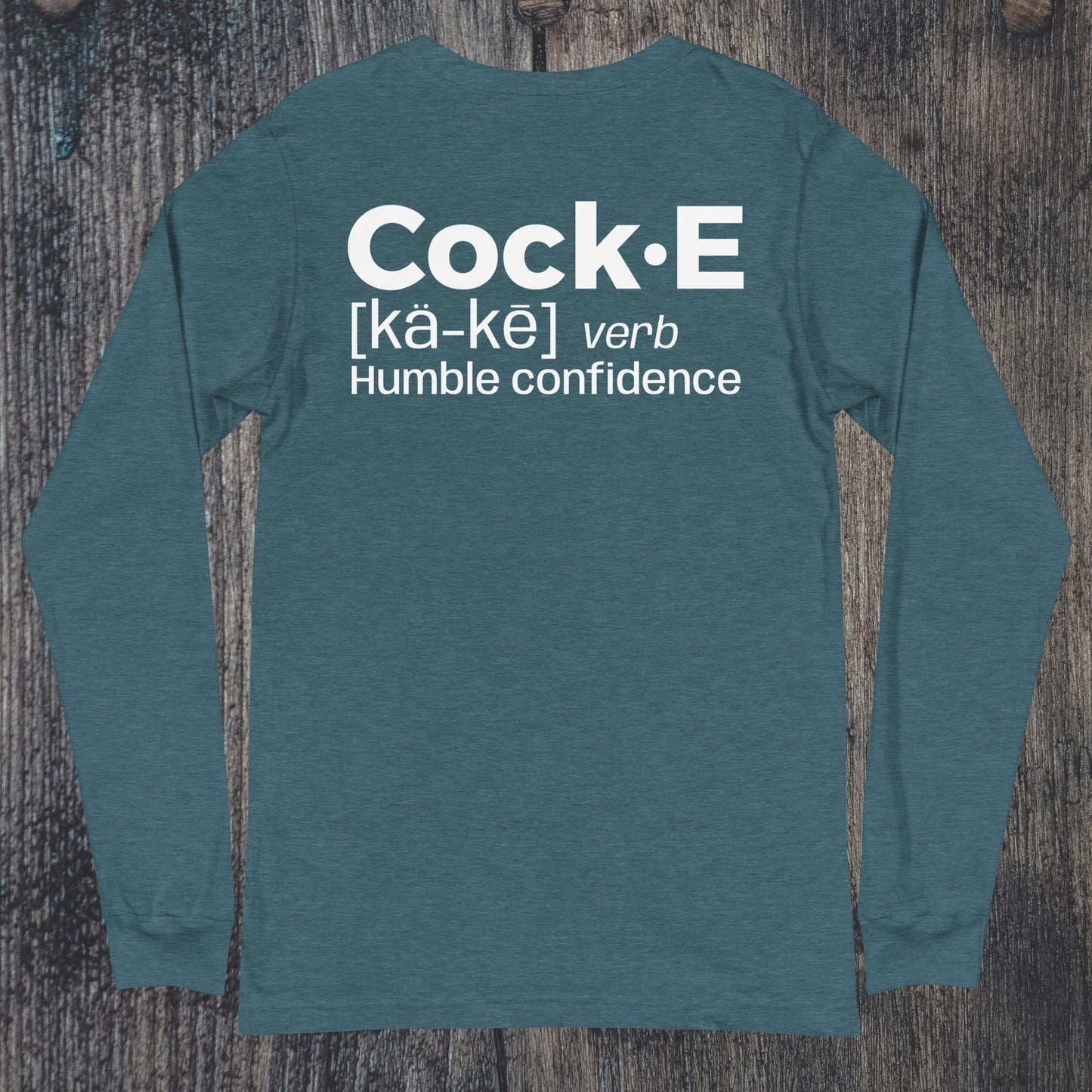 CockE Defined (Verb) Unisex Long Sleeve Tee