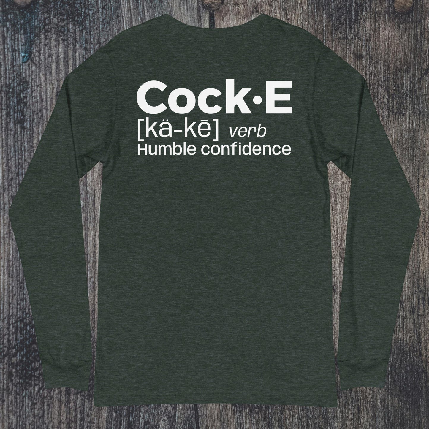 CockE Defined (Verb) Unisex Long Sleeve Tee