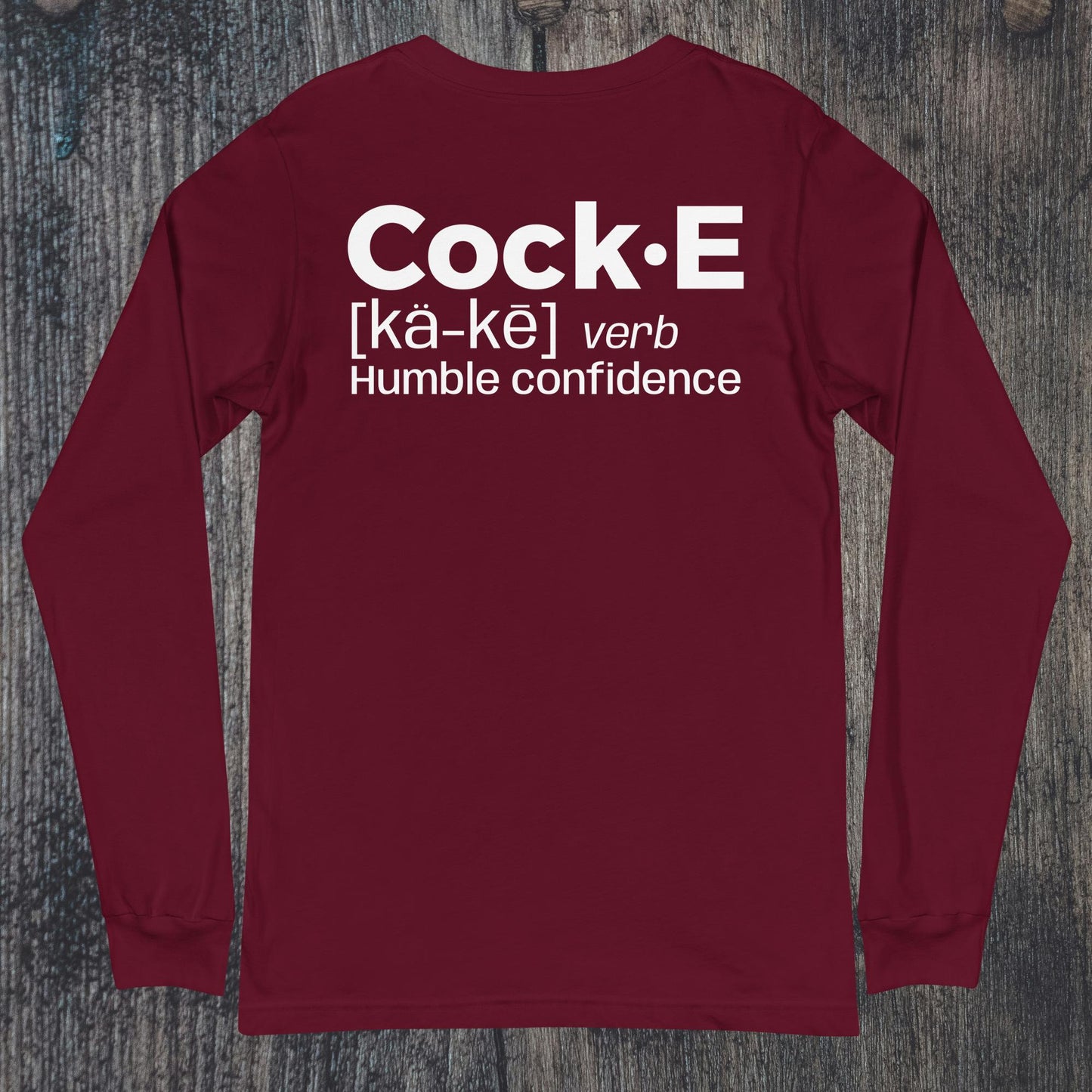 CockE Defined (Verb) Unisex Long Sleeve Tee