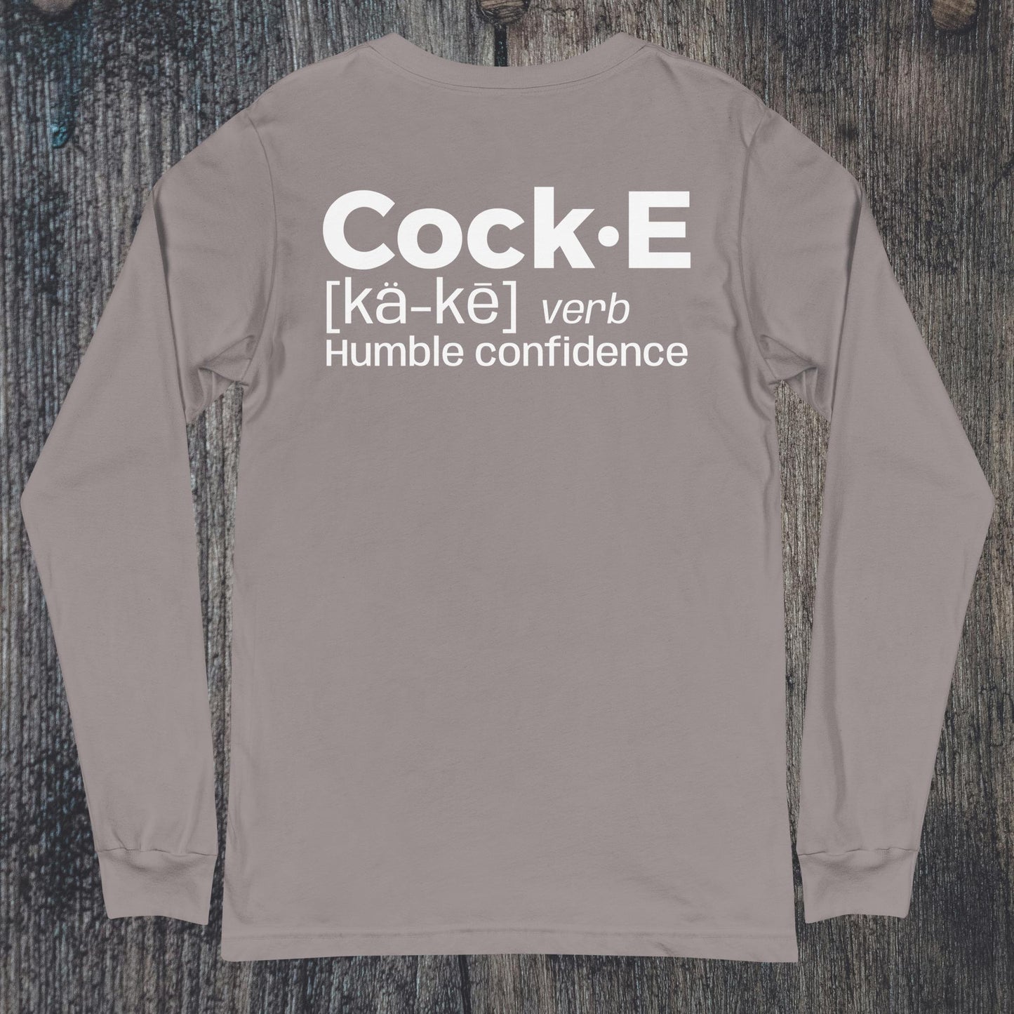 CockE Defined (Verb) Unisex Long Sleeve Tee