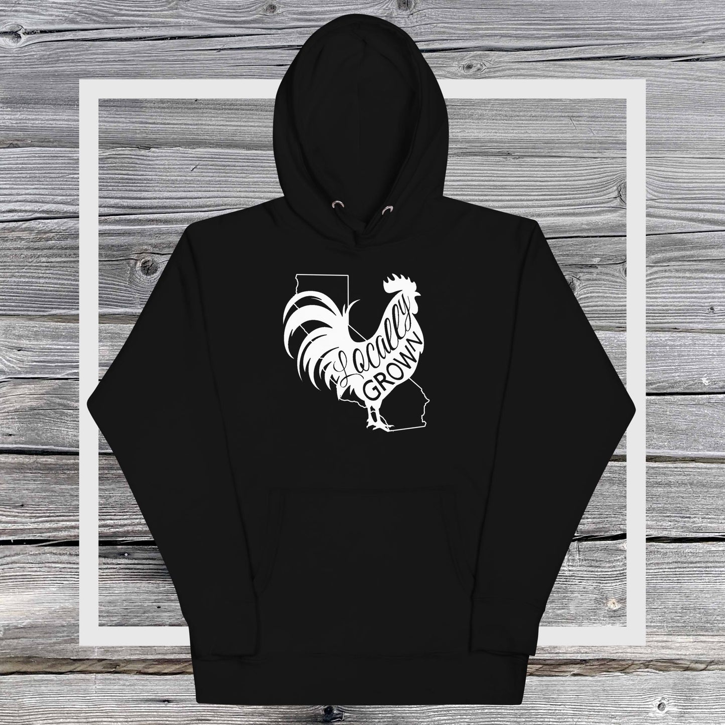 Unisex Locally Grown California Cock Hoodie