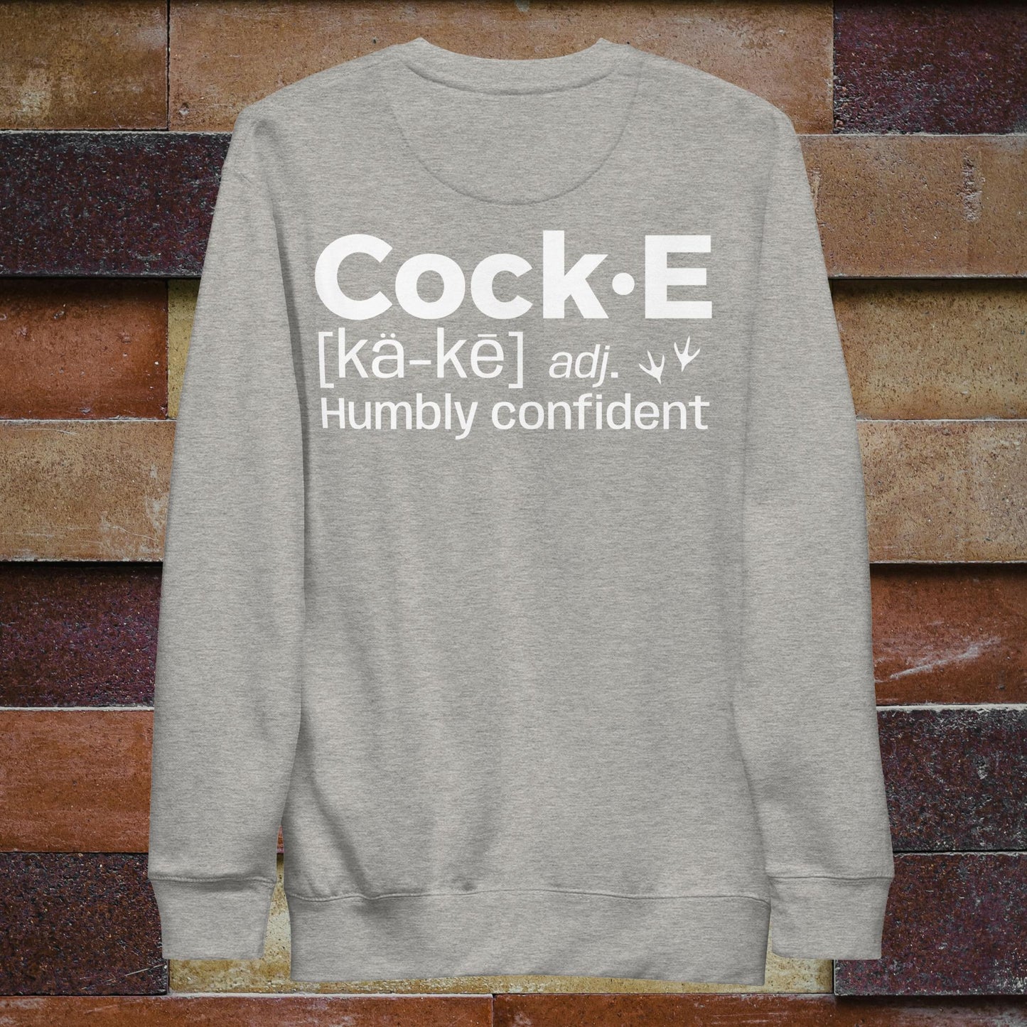 CockE Defined (Adjective) Premium Sweatshirt | Unisex