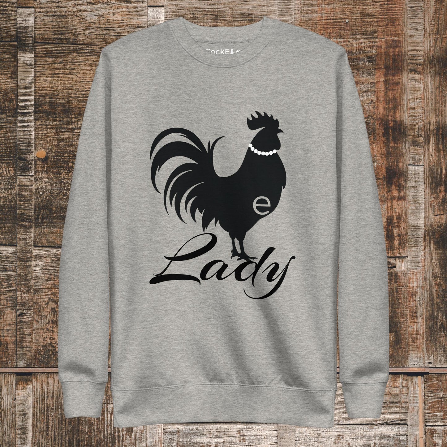 CockE Lady Premium Sweatshirt (Unisex)