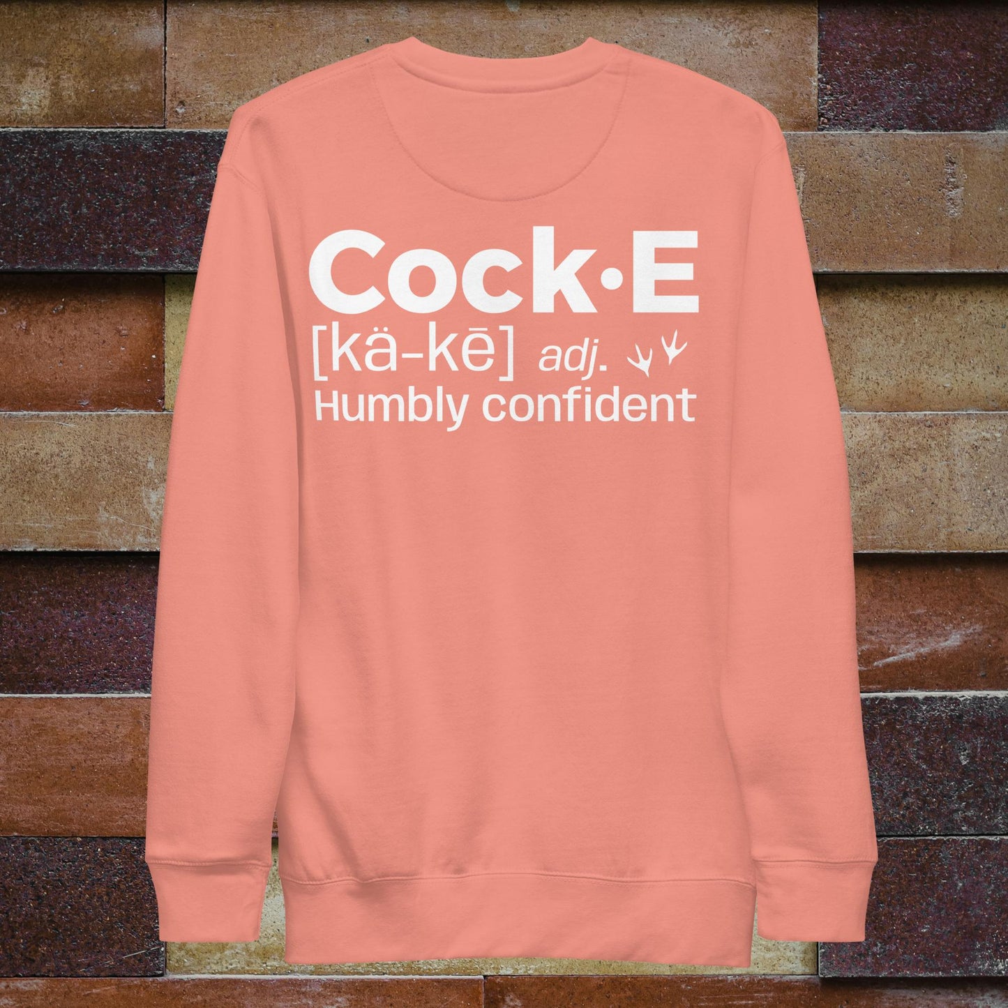 CockE Defined (Adjective) Premium Sweatshirt | Unisex