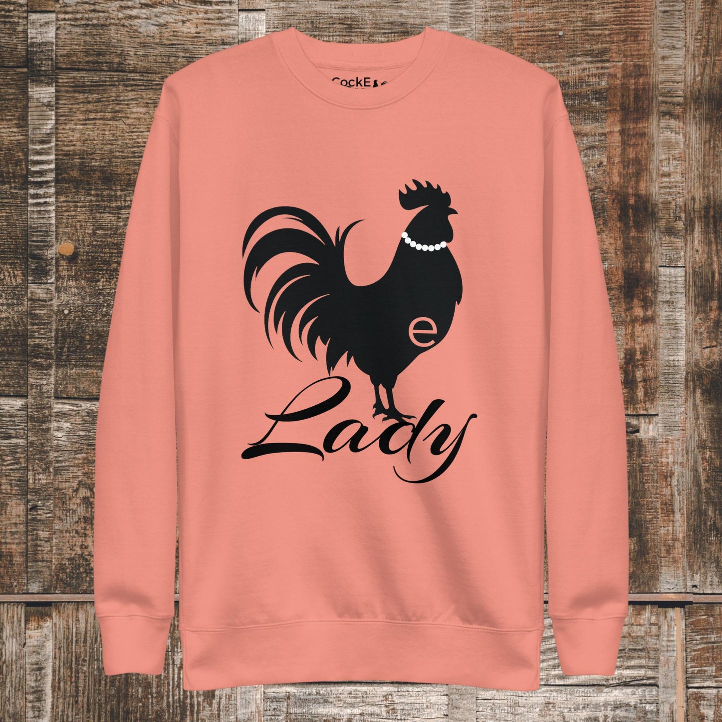 CockE Lady Premium Sweatshirt (Unisex)